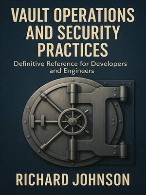 cover image of Vault Operations and Security Practices